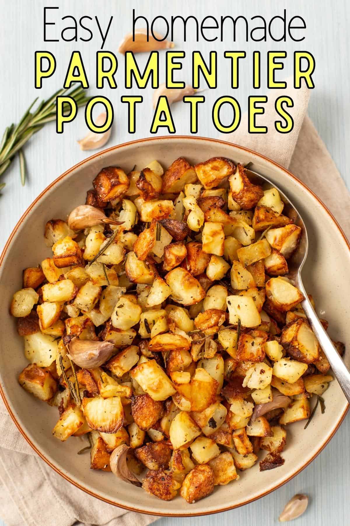 A serving bowl of Parmentier potatoes with a text overlay.
